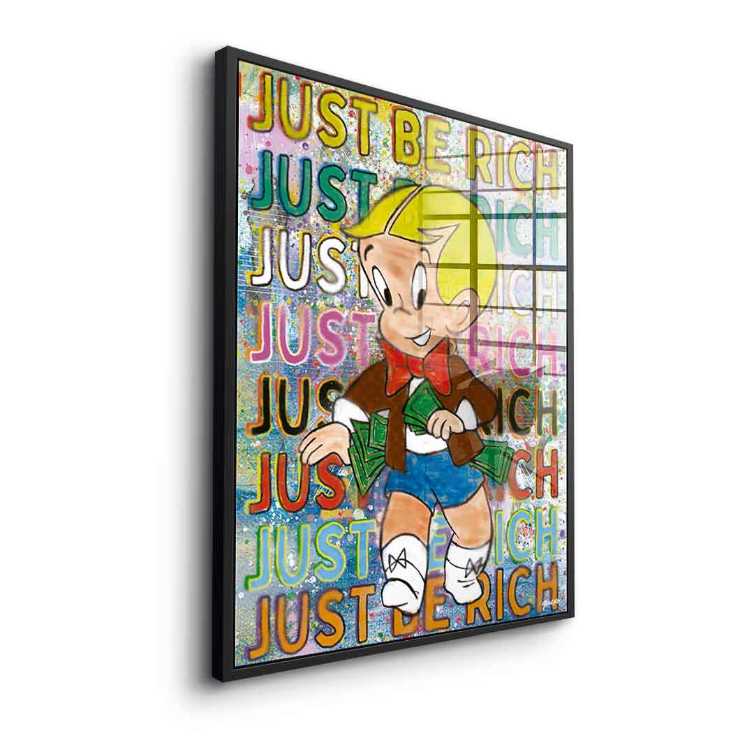 Just be Rich - acrylic glass