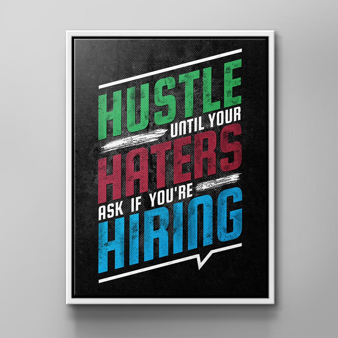 Hustle Haters Hiring