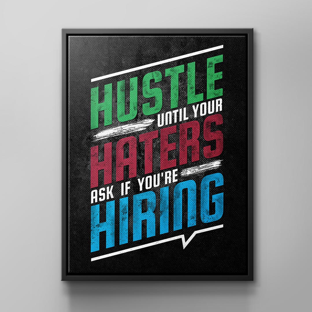 Hustle Haters Hiring